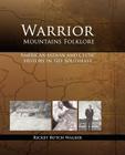Warrior Mountains Folklore By Rickey Butch Walker Cover Image
