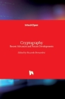 Cryptography: Recent Advances and Future Developments By Riccardo Bernardini (Editor) Cover Image