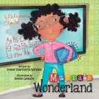 Maria's Wonderland By Amber Hawthorne-Spratlen, Bonnie Lemaire (Illustrator) Cover Image
