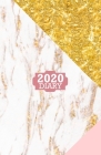 2020 Diary: A5 Diary 2020 Week To View Gold Marble Rose Pink White Pattern Design Cover Cover Image
