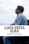 lava feita ilha By Jorge Morais Cover Image