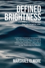 Defined Brightness By Marshall Elmore Cover Image