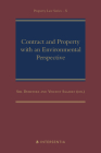 Contract and Property with an Environmental Perspective (Property Law Series) By Siel Demeyere (Editor), Vincent Sagaert (Editor) Cover Image