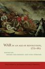 War in an Age of Revolution, 1775 1815 (Publications of the German Historical Institute) Cover Image