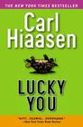 Lucky You By Carl Hiaasen Cover Image