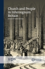 Church and People in Interregnum Britain (Institute of Historical Research) By Fiona McCall (Editor) Cover Image
