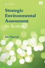 Strategic Environmental Assessment in Action By Riki Therivel Cover Image