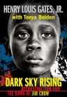Dark Sky Rising: Reconstruction and the Dawn of Jim Crow   By Henry Louis Gates Jr. Cover Image