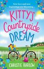 Kitty's Countryside Dream By Christie Barlow Cover Image