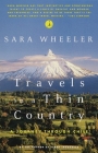 Travels in a Thin Country: A Journey Through Chile By Sara Wheeler Cover Image