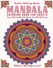 Mandala: An Adult Coloring Book with Stress Relieving Mandala Designs on a White Background ( Beautiful Mandala Coloring Books Cover Image