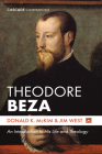 Theodore Beza (Cascade Companions) By Donald K. McKim, Jim West Cover Image