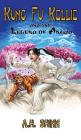 Kung Fu Kellie and the Legend of Anguo By A. H. Shinn Cover Image