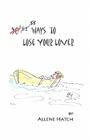 55 Ways to Lose Your Lover By Allene Hatch Cover Image