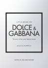 Little Book of Dolce & Gabbana: The Story Behind the Iconic Brand Cover Image
