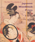 The Hotei Encyclopedia of Japanese Woodblock Prints (2 Vols.) By Amy Reigle Newland (Editor) Cover Image