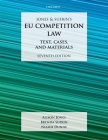 Jones & Sufrin's Eu Competition Law: Text, Cases, and Materials By Alison Jones, Brenda Sufrin, Niamh Dunne Cover Image