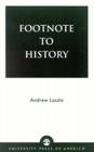 Footnote to History By Andrew Laszlo Cover Image
