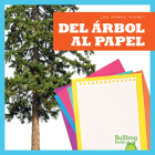 del Árbol Al Papel (from Tree to Paper) By Avery Toolen Cover Image