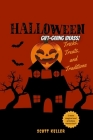 Halloween Gift-Giving Ideas: Tricks, Treats, and Traditions By Scott Keller Cover Image
