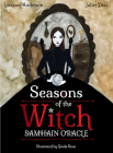 Seasons of the Witch: Samhain Oracle: Harness the Intuitive Power of the Year's Most Magical Night (44 Full-Color Cards and 180-Page Guidebook) (Rockpool Oracle Card Series) By Lorriane Anderson, Juliet Diaz Cover Image