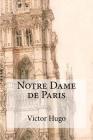 Notre dame de Paris By Victor Hugo Cover Image