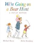 We're Going on a Bear Hunt: A Celebratory Pop-up Edition By Michael Rosen, Helen Oxenbury (Illustrator) Cover Image