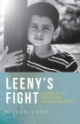 Leeny's Fight: A Memoir of a Childhood Cancer Survivor Cover Image