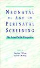 Neonatal and Perinatal Screening By Stephen Lam Cover Image