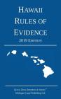 Hawaii Rules of Evidence; 2019 Edition Cover Image