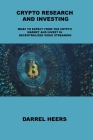Crypto Research and Investing: What to Expect from the Crypto Market and Invest in Decentralized Video Streaming By Darrel Heers Cover Image