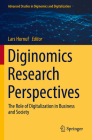 Diginomics Research Perspectives: The Role of Digitalization in Business and Society Cover Image