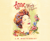 Anne of Windy Poplars (Anne of Green Gables #4) By L. M. Montgomery, Tara Ward (Narrated by) Cover Image