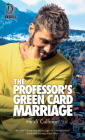 The Professor's Green Card Marriage (Dreamspun Desires #98) By Heidi Cullinan Cover Image