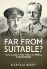 Far from Suitable?: Haig, Gough and Passchendaele: A Reappraisal By Nicholas Ridley Cover Image