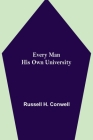 Every Man His Own University Cover Image