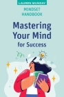 Mindset Handbook: Mastering Your Mind for Success Cover Image