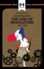 An Analysis of Eric Hobsbawm's the Age of Revolution: 1789-1848 (Macat Library) Cover Image