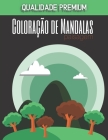 Coloração de Mandalas - paisagem - Qualidade Premium: Magníficos Mandalas para os apaixonados - Livro Colorido Adultos e Crianças Anti-Stress e relaxa By Clémence Chaigneau Cover Image