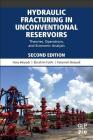 Hydraulic Fracturing in Unconventional Reservoirs: Theories, Operations, and Economic Analysis By Hoss Belyadi, Ebrahim Fathi, Fatemeh Belyadi Cover Image