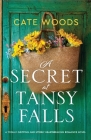 A Secret at Tansy Falls: A totally gripping and utterly heartbreaking romance novel Cover Image