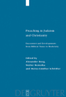 Preaching in Judaism and Christianity: Encounters and Developments from Biblical Times to Modernity (Studia Judaica #41) By Alexander Deeg (Editor), Walter Homolka (Editor), Heinz-Günther Schöttler (Editor) Cover Image