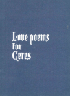 Alex Turgeon: Love Poems for Ceres Cover Image