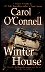 Winter House (A Mallory Novel #8) By Carol O'Connell Cover Image