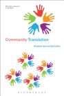Community Translation (Bloomsbury Advances in Translation) Cover Image
