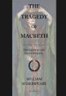 The Tragedy of Macbeth: GCSE English Illustrated Student Edition with wide annotation friendly margins Cover Image