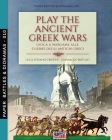 Play the Ancient Greek war: Gioca a Wargame alle guerre degli antichi Greci By Luca Stefano Cristini, Gianpaolo Bistulfi Cover Image