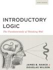 Introductory Logic (Student Edition): The Fundamentals of Thinking Well By Canon Press Cover Image