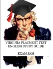 Virginia Placement Test English Study Guide: 575 Reading and Writing Practice Questions for the VPT Exam Cover Image