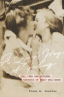 A Queer Way of Feeling: Girl Fans and Personal Archives of Early Hollywood (Feminist Media Histories #4) By Diana W. Anselmo Cover Image